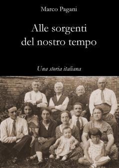 Alle sorgenti del nostro tempo