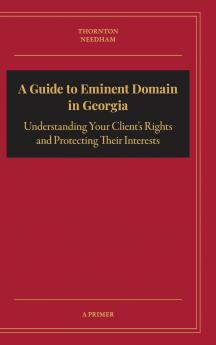 A Guide to Eminent Domain in Georgia