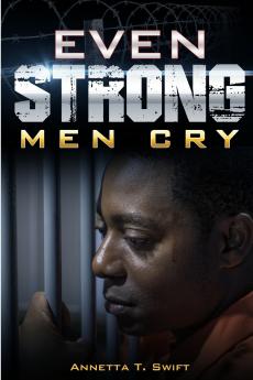 Even Strong Men Cry