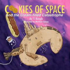 Cookies of Space and the Cream-filled Catastrophe
