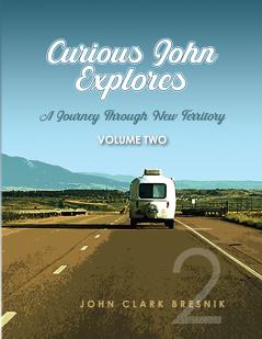 Curious John Explores Volume Two