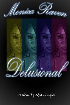 Monica Raven    Delusional