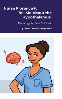 Nurse Florence® Tell Me About the Hypothalamus.