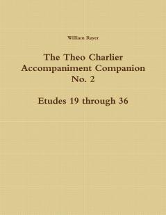 The Theo Charlier Accompaniment Companion No. 2