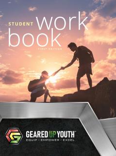 Geared Up Youth™ Student Workbook