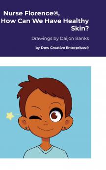 Nurse Florence® How Can We Have Healthy Skin?