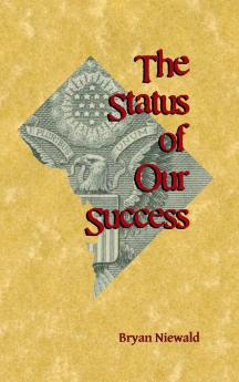 The Status of Our Success