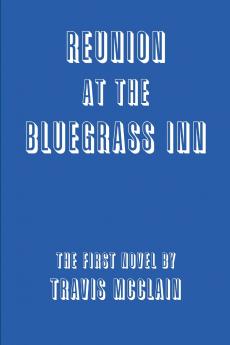 Reunion at the Bluegrass Inn
