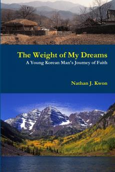 The Weight of My Dreams