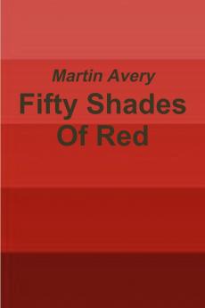 Fifty Shades Of Red