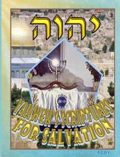 Yahweh's Scriptures For Salvation