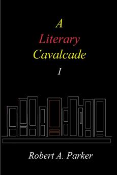 A Literary Cavalcade-I