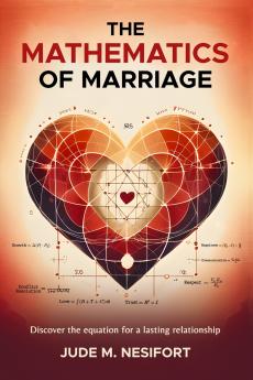 The Mathematics of Marriage