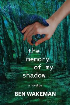 The Memory of My Shadow