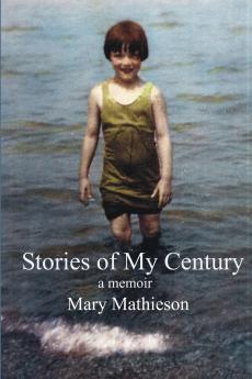 Stories of My Century