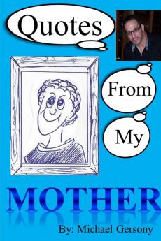 Quotes From My Mother