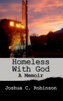 Homeless With God
