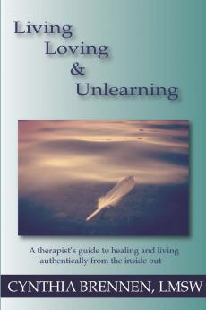 Living Loving & Unlearning