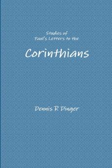 Studies of Paul's Letters to the Corinthians