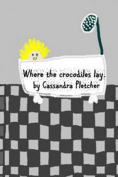 Where the Crocodiles Lay.