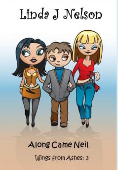 Along Came Neil (Wings from Ashes