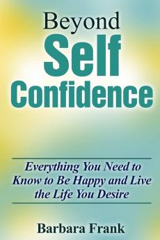 Beyond Self Confidence