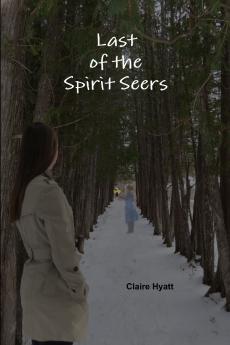 Last of the Spirit Seers