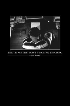 The Things They Don't Teach You In School