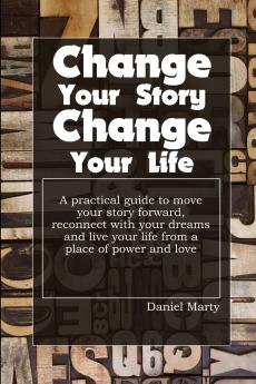 Change Your Story Change Your Life