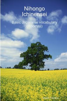 Nihongo Ichinensei - Japanese vocabulary booklet (Roomaji B&W)