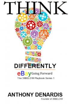 Thinking Differently eBay Going Forward