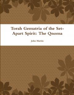Torah Gematria of the Set-Apart Spirit