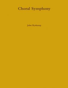 Choral Symphony