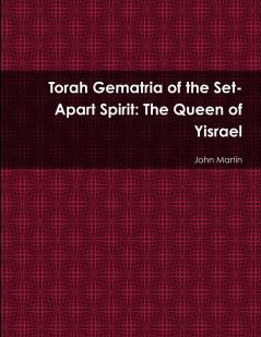 Torah Gematria of the Set-Apart Spirit