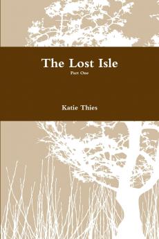 The Lost Isle part one