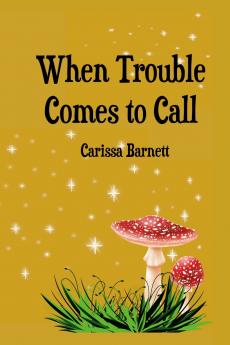 When Trouble Comes to Call