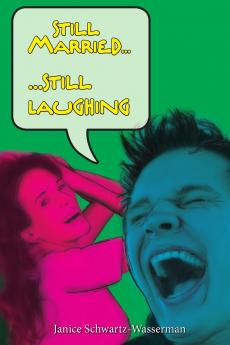 Still Married ... Still Laughing