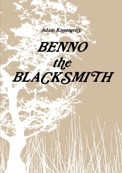 BENNO the BLACKSMITH