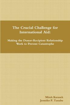 The Crucial Challenge for International Aid