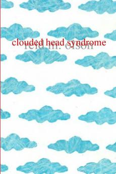 clouded head syndrome