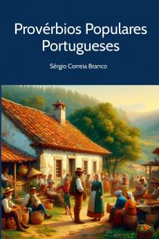Provérbios Populares Portugueses