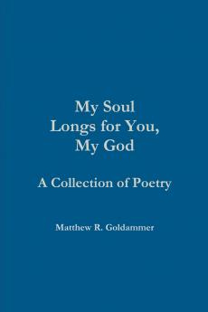 My Soul Longs for You My God