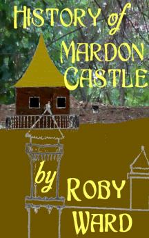 History of Mardon Castle