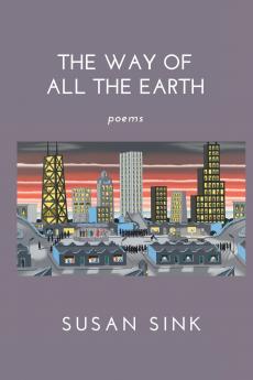 The Way of All the Earth