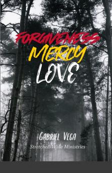 Forgiveness Mercy Love