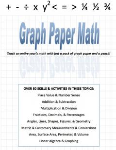 Graph Paper Math - A Complete K-5 Resource