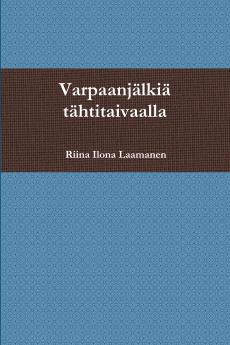 Varpaanjälkiä tähtitaivaalla