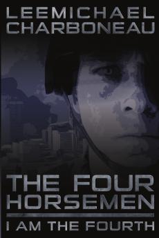 The Four Horsemen Part I