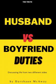 Husband vs Boyfriend Duties