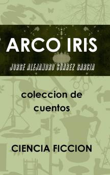 ARCO IRIS coleccion de cuentos